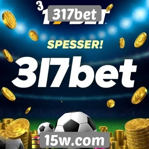 Estratégias de bônus e promoções na 317bet